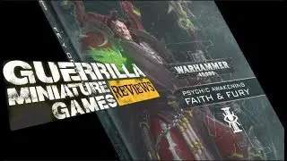 GMG Reviews - Psychic Awakening: Faith & Fury by Games Workshop
