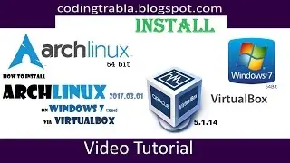 How to install ArchLinux 2017.03.01 (x64) on Windows 7 via VirtualBox byVS