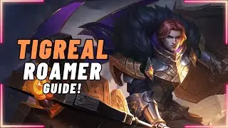 Tigreal Roam Explained under 4 Minutes | Guide