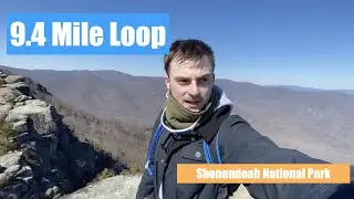 9.4 Mile Loop at Shenandoah National Park (Old Rag Mountain)