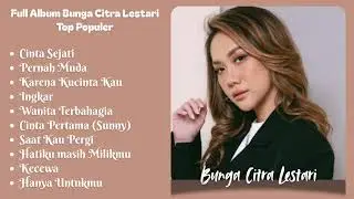 Bunga Citra Lestari Full Album Viral Terpopuler | Lagu Pop Indonesia Hits Pilihan Terbaik