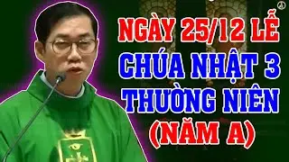 (NGÀY 25/01) LỄ CHÚA NHẬT 3 THƯỜNG NIÊN NĂM A | Bài giảng SÂU SẮC của LM Phaolo Lưu Quang Bảo Vinh