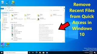 How to Remove Recent Files from Quick Access Menu in Windows 10