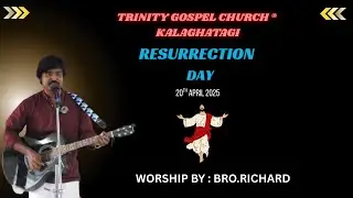 RESURRECTION DAY // TRINITY GOSPEL CHURCH