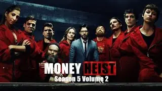 MONEY HEIST SEASON 5 VOLUME 2 RELEASE TIME NETFLIX INDIA | TOKIYO STILL ALIVE CONFIRM💯