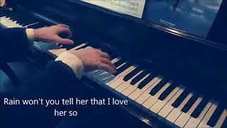 Rhythm of the rain ( The Cascades ).  Piano : André Caron