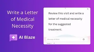 How to write a letter of medical necessity with AI Blaze