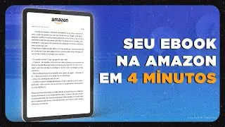 Como publicar um eBook no KDP da Amazon em 2024 - Passo a Passo