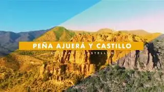 Peña Ajuerá y Castillo de Azuébar - Lugares bonitos de Castellón