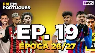 Ep. 19 | Newcastle | &Eacute;poca 26 27 | FM 22
