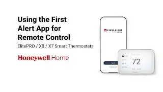 Use First Alert App to Remotely Control ElitePRO, X8, and X7 Smart Thermostats