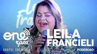 Leila Francieli - Poderoso - ONErpm Gospel Showcase