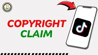 How to Fix Copyright Claim on TikTok?