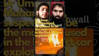 Dr Umar Mohammad, suspected to be the main accused in the Red Fort car explosion