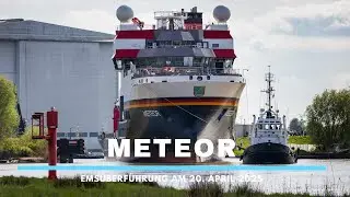 Meteor - Forschungsschiff absolviert Ems&uuml;berf&uuml;hrung - 20. April 2025