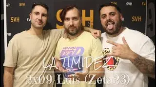 LA TIMIDEZ #14 Luis Z23 | Técnico de radio, Got Talent y música de fondo