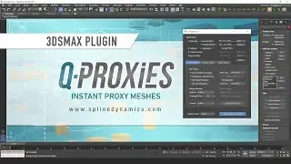 Q-Proxies for 3ds Max: Instant Proxy Meshes for Faster Scenes