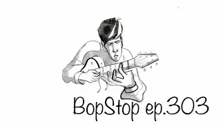 BopStop ep.303 / Solo Jazz Guitar