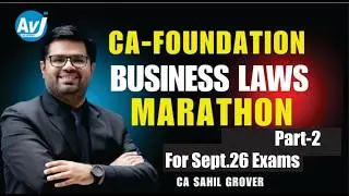 CA Foundation Business Laws | Marathon Revision - Part 2-Contract Act | Jan.26 | CA Sahil Grover