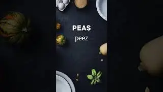 How to Pronounce PEAS #shorts #vocabulary #pronunciation #smartphone #reels #shortsvideo #trend