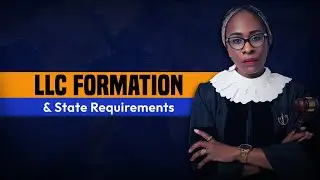 LLC Formation & State Requirements