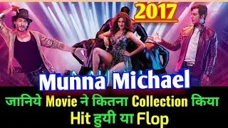 Tiger Shroff MUNNA MICHAEL 2017 Bollywood Movie LifeTime WorldWide Box Office Collection | Rating