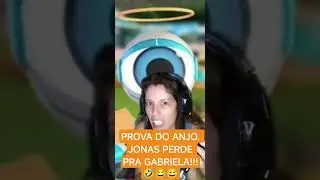 PROVA DO ANJO, JONAS PERDE PRA GABRIELA!!!🤣😂 #bbb26 #humor #memes #viral #bbb #shorts #provadoanjo
