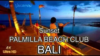 PALMILLA BEACH CLUB BALI - MELASTI BEACH - Sunset View