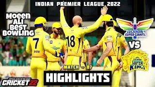 Lucknow SuperGiants Vs Chennai Super Kings| Match - 07 Highlights | IPL 2022 | Cricket22 Gameplay