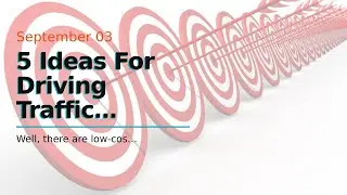 5 Ideas For Driving Traffic Through Solo-Ads Revealed! Can Be Fun For Everyone