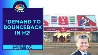 Will See The Value Fashion Market Get Better Over The Long Term: V-Mart Retail | CNBC TV18