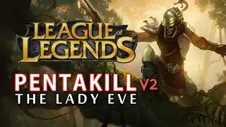 The Lady Eve - Master Yi PENTAKILL #1 (ver. 2)