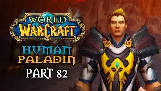 World of Warcraft Playthrough | Human Paladin | Part 82: Burning Steppes