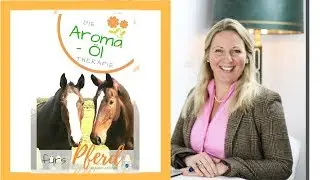 🐴 Aroma&ouml;l Therapie f&uuml;rs Pferd - 📚 Buch von Klaudia Skodnik