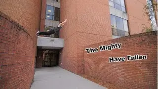 The Mighty Have Fallen - Rilla Hops - Parkour | Freerunning