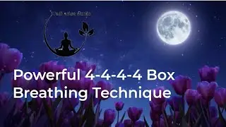 Guided 4-4-4-4 Box Breathing technique|| Meditation For Stress And Anxiety ||