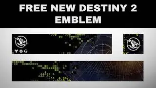 FREE New Destiny 2 Emblem