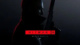 HITMAN 3 [ Agent 47 Is reunited with his long-lost friend Lucas Grey ] + Gameplay Trailer.