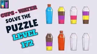 Cups Water Sort Puzzle - Level 172 All levels Gameplay Android ios