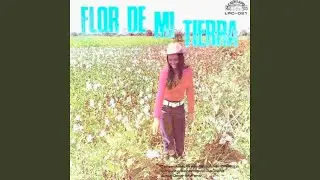 Flor de mi Tierra