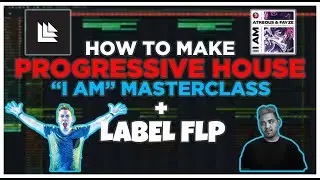 How To Make Progressive House Track WITH VOCALS || I AM WALKTHROUGH + LABEL READY FLP - FL Studio