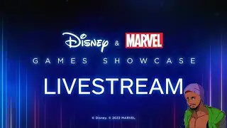 Disney & Marvel Games Showcase 2022 LIVESTREAM!!!