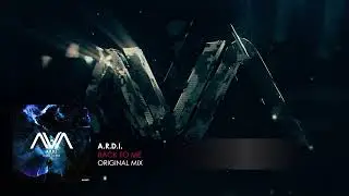 A.R.D.I. - Back To Me [AVA RECORDINGS]