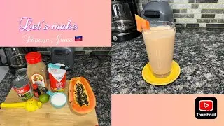 Fason pou f&egrave; ju papay pou l pa amer | Let&rsquo;s make Papaya juice 🇭🇹