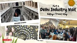 Where Luxury bags are made? | Delhi Industry Visit | NIFT Jodhpur | College Travel Vlog |