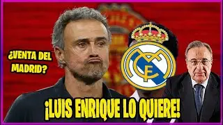 🔥BOMBAZO: El MANCHESTER UNITED de LUIS ENRIQUE VA CON TODO y PIDE un JUGADOR al REAL MADRID