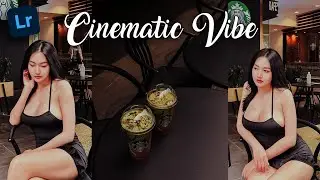 TUTORIAL LIGHTROOM | Cinematic Vibe | Easy For Beginner