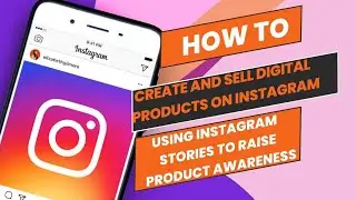 How to Create and Sell Digital Products on Instagram&rdquo;