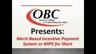 Ep 10 - Merit Based Incentive Payment System or MIPS for Short