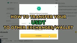 Пошаговое руководство по переводу USDT на другие биржи/кошельки